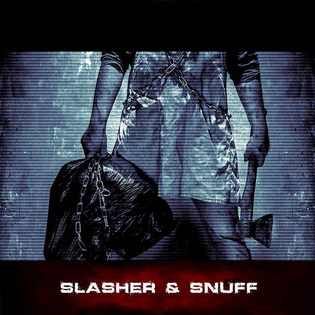 Slasher & Snuff cover