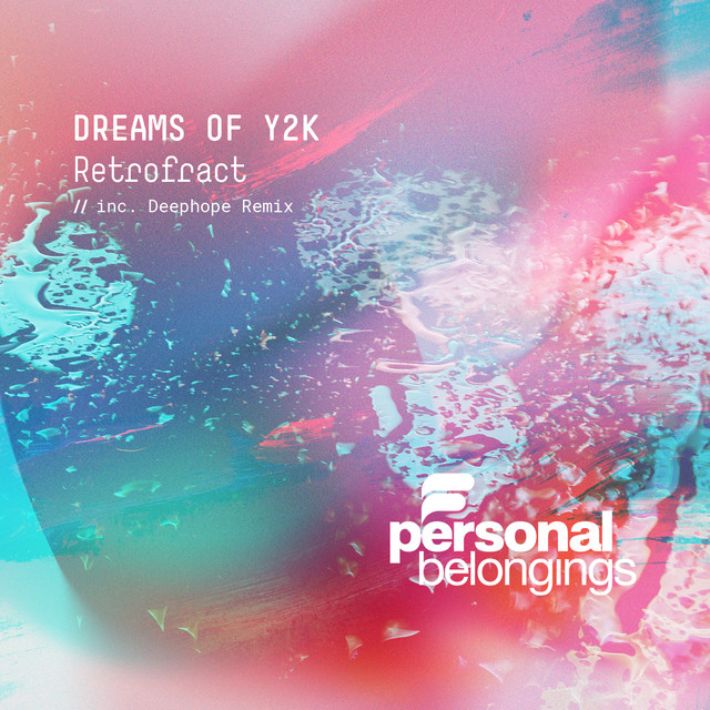 Dreams Of Y2K - Deephope Remix