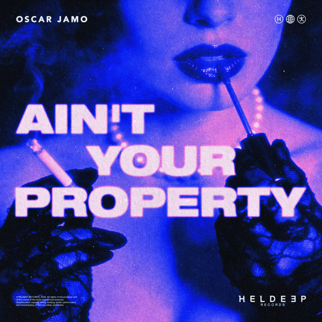 Ain't Your Property cover art by Oscar Jamo