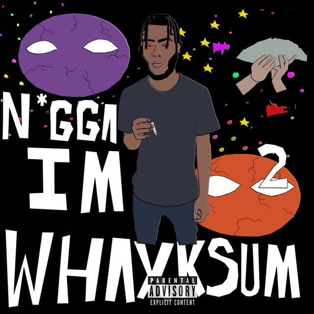 NIGGA IM WHAXKSUM 2 cover art