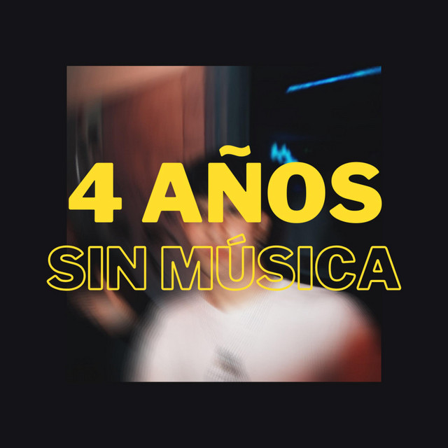 4 años sin música cover art