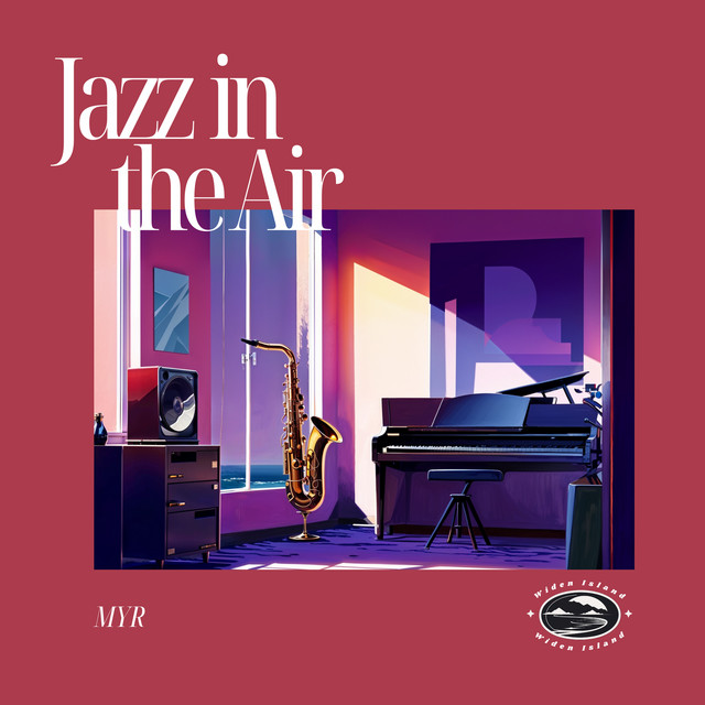 Jazz in the Air by MYR