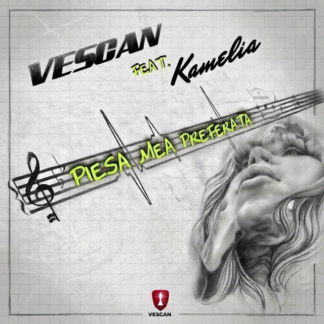Vescan - Piesa Mea Preferată (feat. Kamelia)
