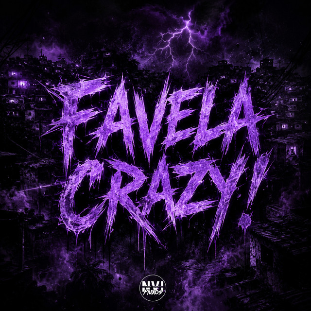 Favela Crazy!