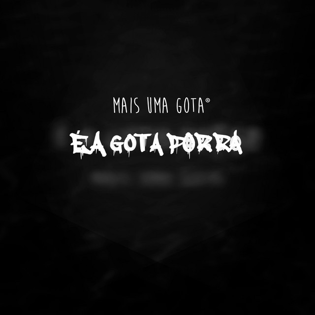 É A GOTA PORRA cover art