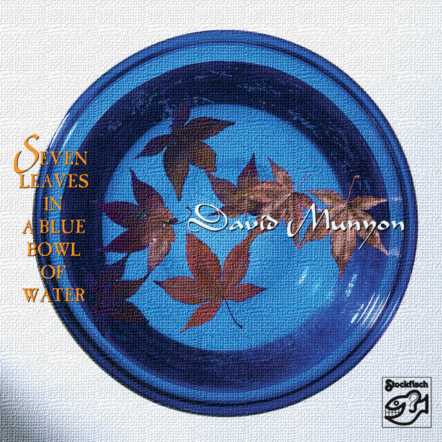 Seven Leaves In A Blue Bowl of Water cover