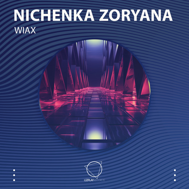 Обкладинка Nichenka Zoryana — Wiax