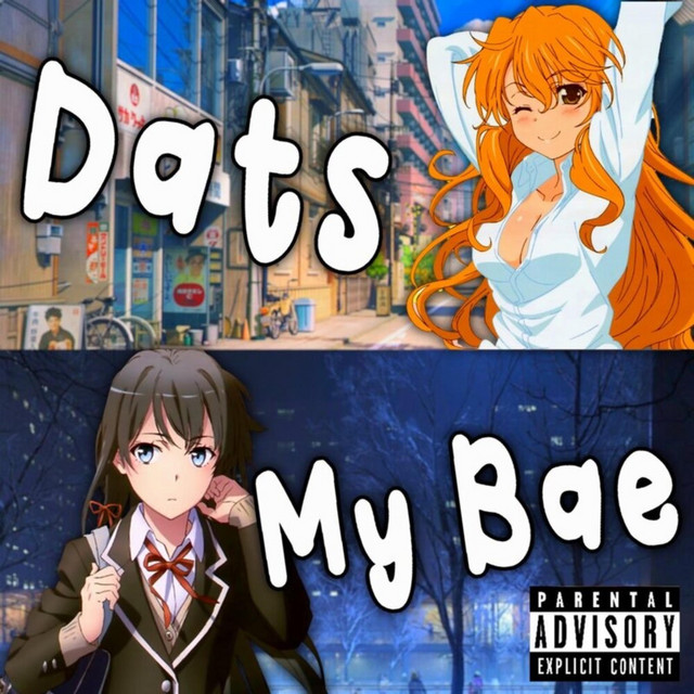 DATS MY BAE