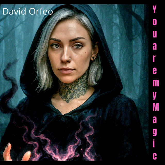 David Orfeo – You are my Magic