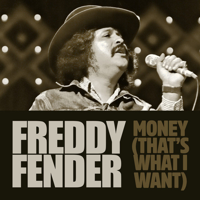 Money (That's What I Want) by Freddy Fender album cover