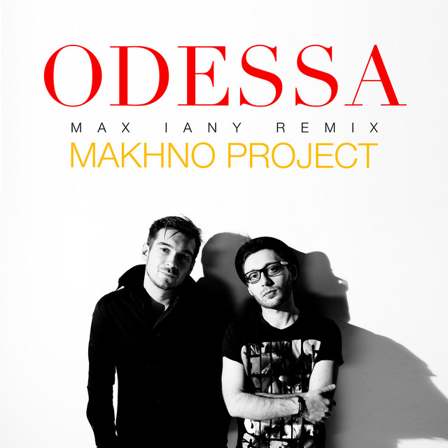 Обкладинка: ODESSA (Max Iany Remix) — Makhno Project