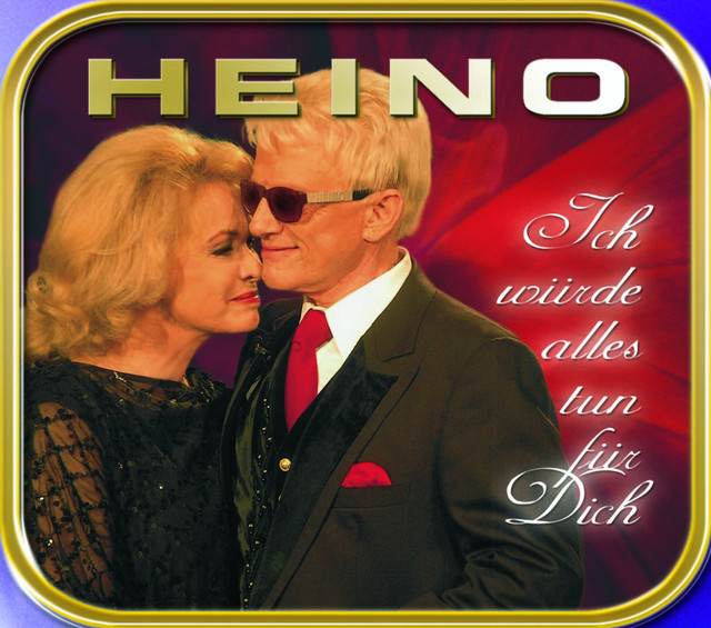 Heino Ich Wurde Alles Tun Fur Dich