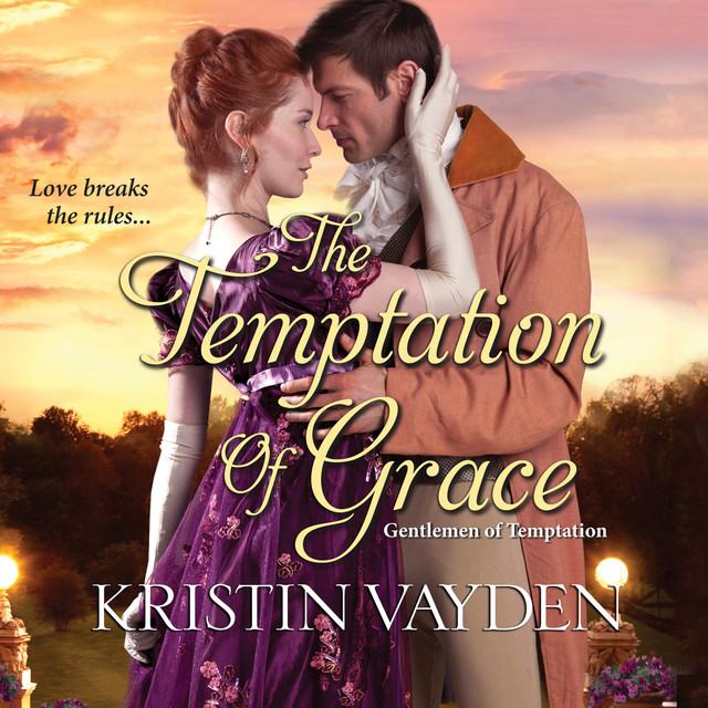 Chapter 7 - The Temptation of Grace - Gentlemen of Temptation, Book 3 ...