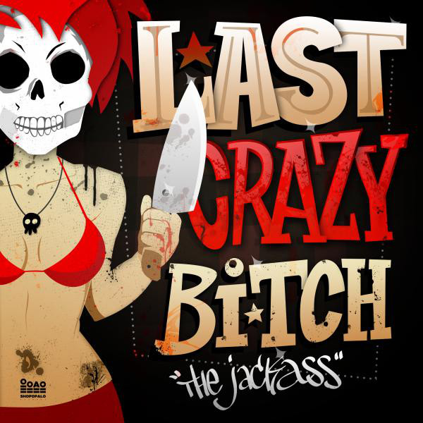 The Last Crazy Bitch EP cover art