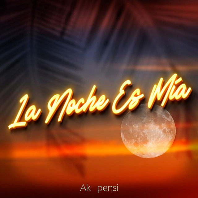 La Noche Es Mia