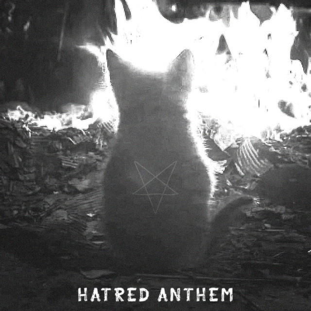 HATRED ANTHEM