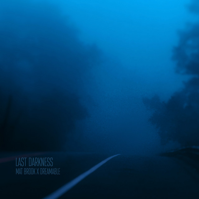 Обкладинка: last darkness — Mat Brook