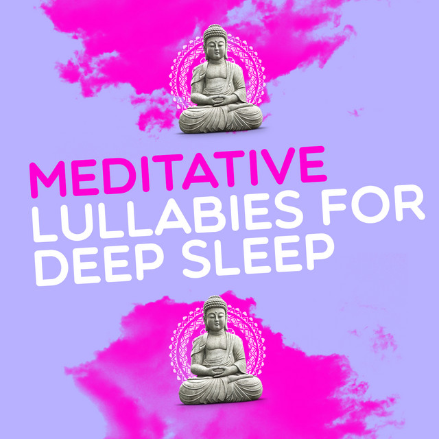 Meditative Lullabies for Deep Sleep cover art