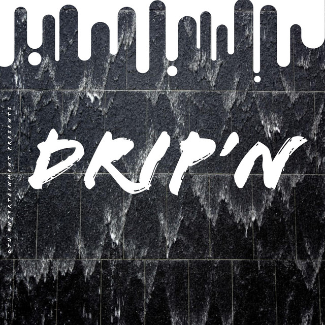 Drip'n