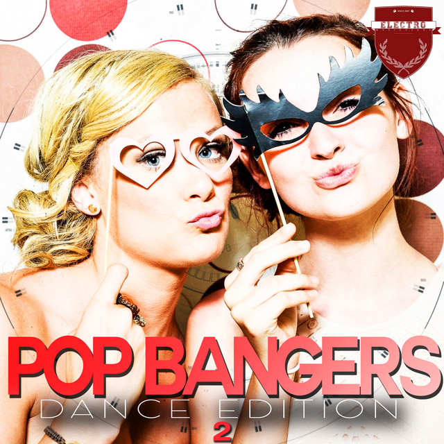 Pop Bangers, Vol. 2 - Compilation by Various Artists | Spotify