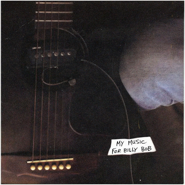 My Music For Billy Bob cover art