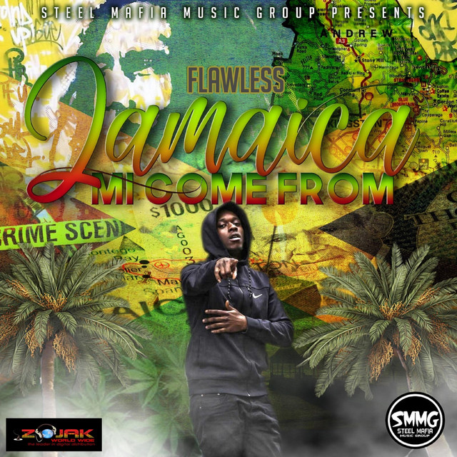 Jamaica Mi Come From - Single by Flawless | Spotify