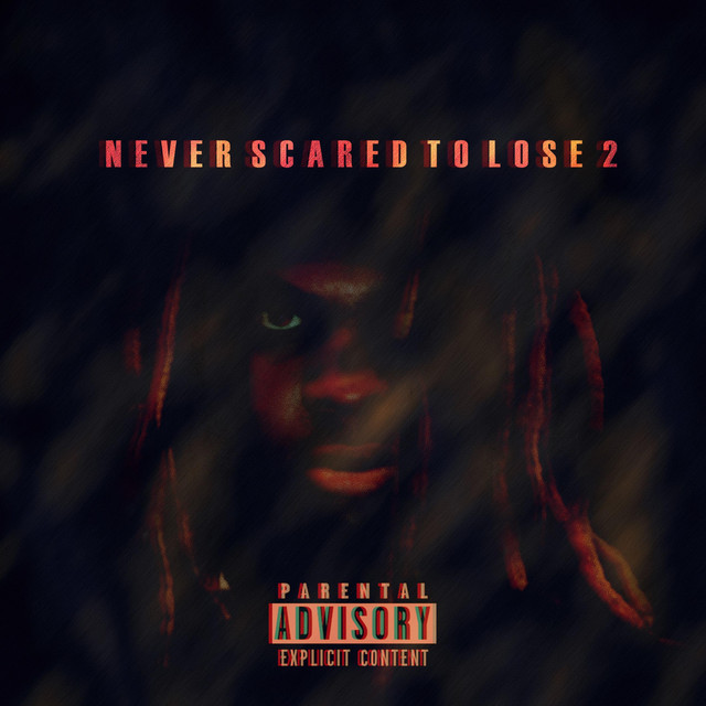 Never Scared to Lose 2 (Deluxe) cover art