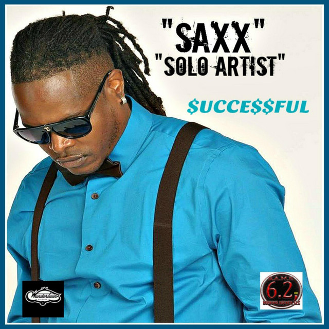 Sucessful - Single by Solo Artist Saxx | Spotify