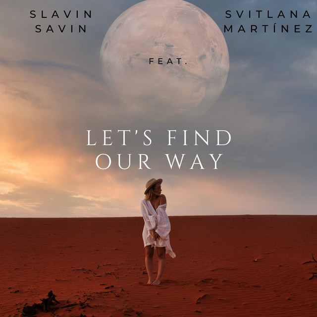 Обкладинка: Let's find our way — Slavin Savin
