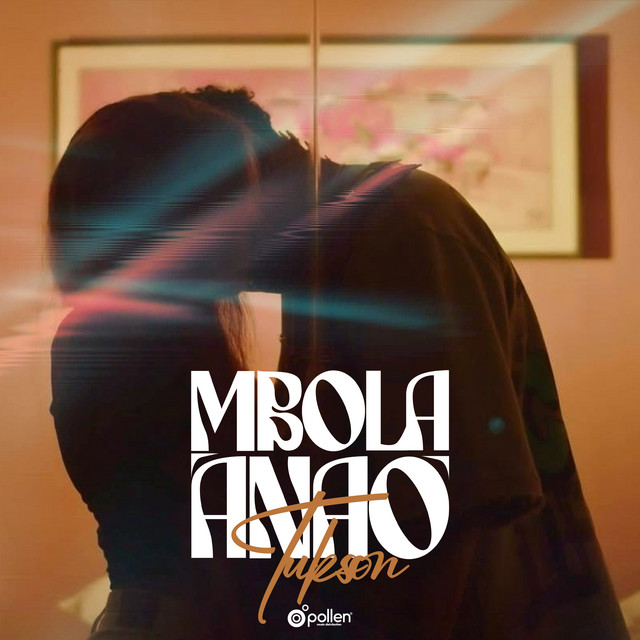 Album cover for MBOLA ANAO by Tukson