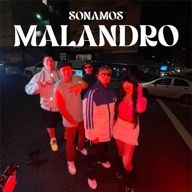 Sonamos Malandro