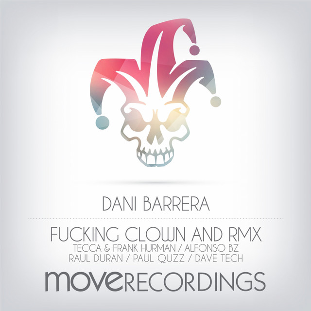 Fucking Clown - Frank Hurman & Tecca Remix cover art