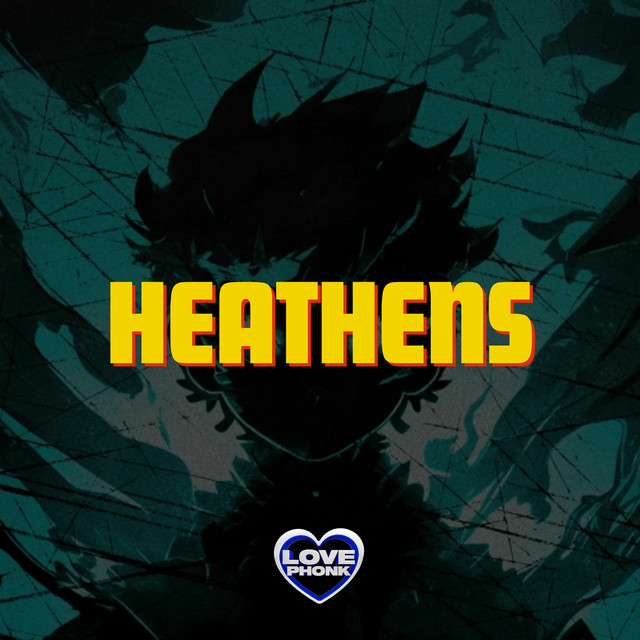HEATHENS