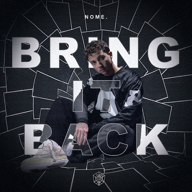 Bring It Back - Single by NOME. | Spotify