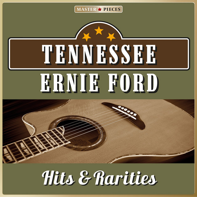 Masterpieces Presents Tennessee Ernie Ford, Hits & Rarities (45 Country Songs) cover art