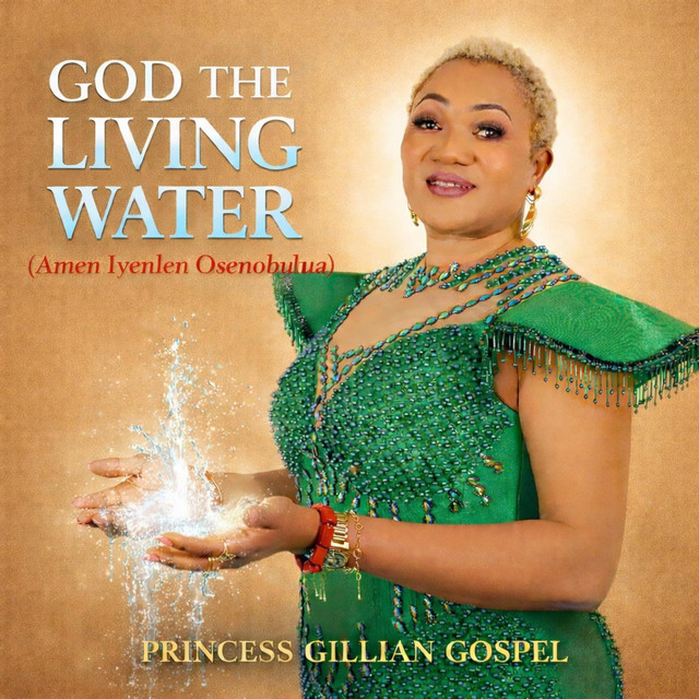 God The Living Water (Amen Iyenlen Osenobulua) Official Music Audio