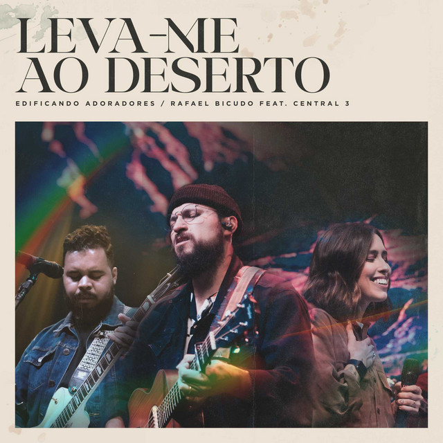 Leva-me ao Deserto (feat. Central 3) [Ao Vivo] album image
