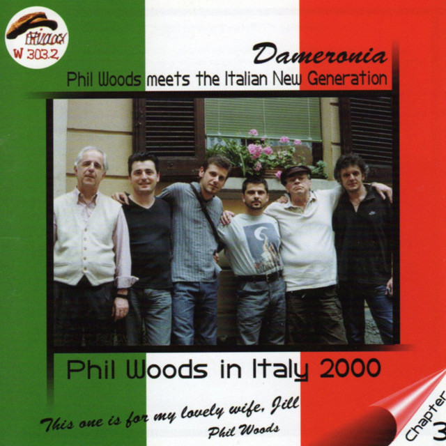 Dameronia, Phil Woods In Italy 2000 (Phil Woods Meets The New Italian Generation, Chapter 3)