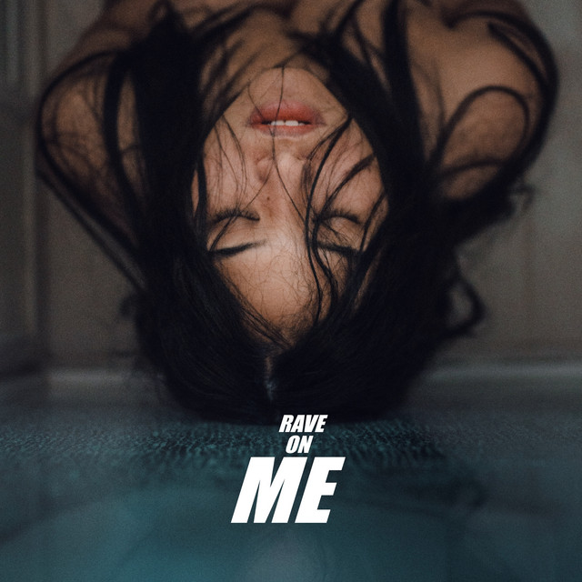 Rave on Me cover art