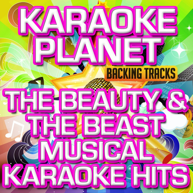 The Beauty & the Beast (Musical) (Karaoke Version) - Album by A-Type