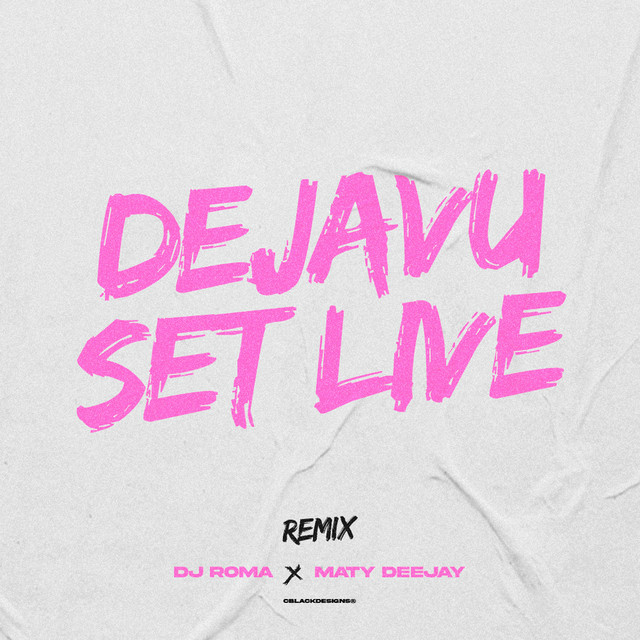 Dejavu Set Live (Remix) cover art