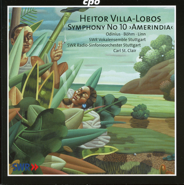 Symphony No. 10, "Sume pater patrium": Pt. IV. The Voice of the Earth and the Appearance of Anchieta (Amerindo, The Voice of the Earth, Indian Natives, Anchieta) cover art