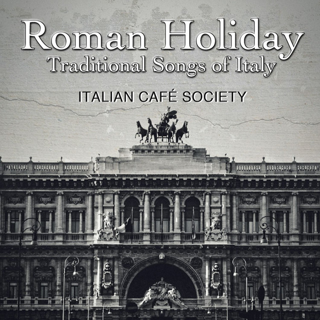 Roman Holiday: Traditional Songs of Italy cover art