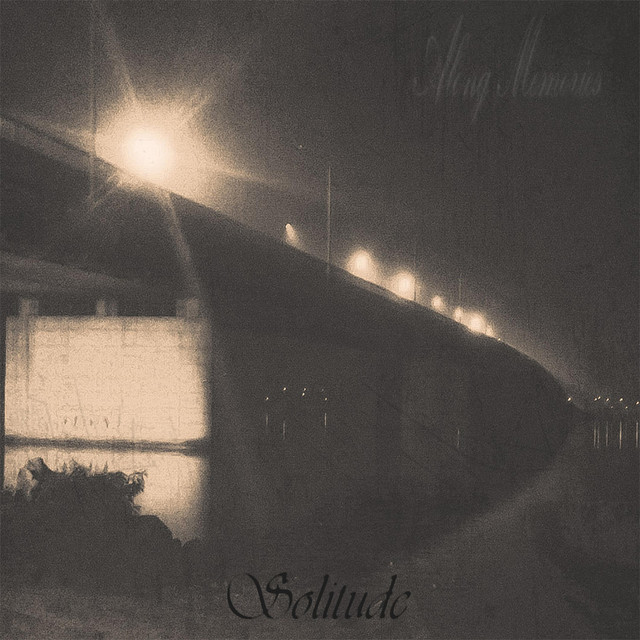 Обкладинка Along Memories — Solitude