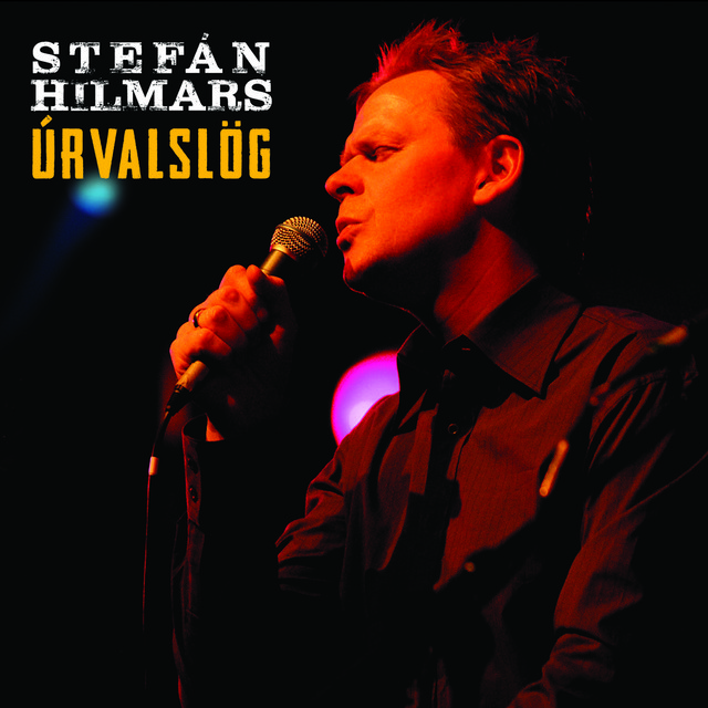 Stefán Hilmarsson - Úrvalslög cover art