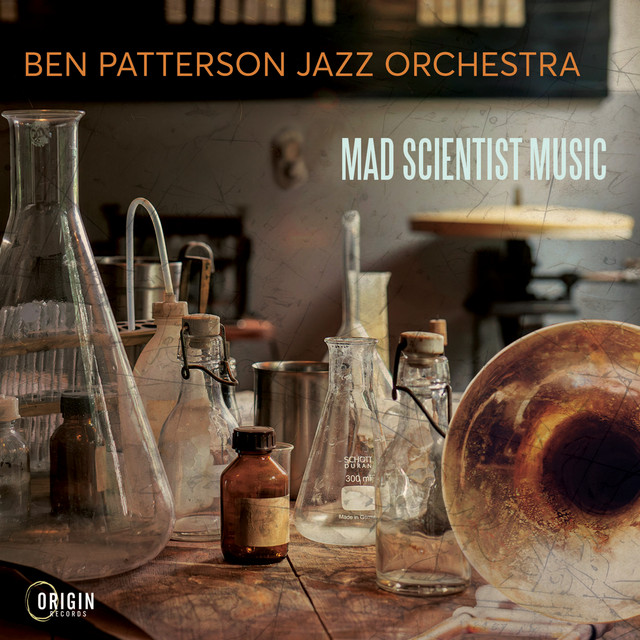 Mad Scientist Music — Ben Patterson Jazz Orchestra