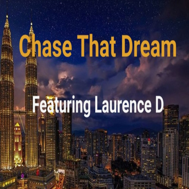 Chase That Dream