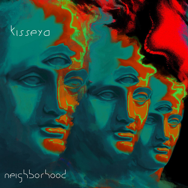 Обкладинка: neighborhood — Kisseya