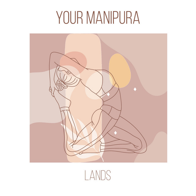 Your Manipura Lands