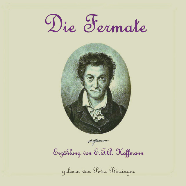 Die Fermate (Eine Erzählung von E.T.A. Hoffmann) cover art